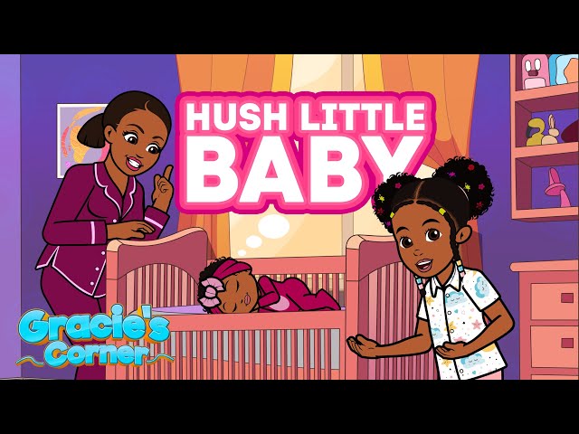Hush Little Baby | Lullaby by Gracie’s Corner | Nursery Rhymes + Kids Songs class=