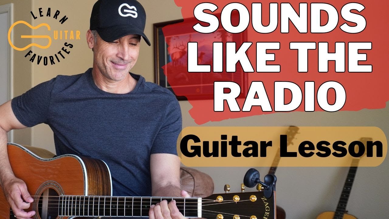 Sounds Like The Radio - Zach Top | Guitar Lesson Sounds Like The Radio - Zach Top | Guitar Lesson