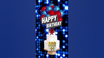 Happy Birthday October 11