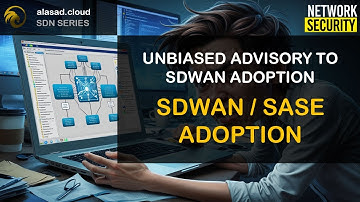 Episode 4: SDWAN and SASE Adoption #qatar #sdwan #alasadcloud
