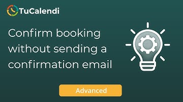 Confirm booking without sending confirmation email