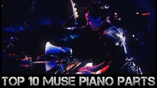 Video thumbnail of "Top 10 Muse Piano Parts"