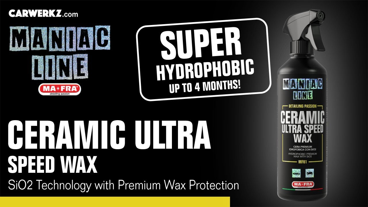 Mafra Maniac Line Ceramic Ultra Speed Wax (Super Hydrophobic SiO2 w/ Wax  gloss anti UV Water Repel) 