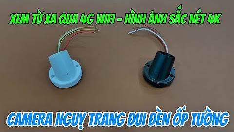 Camera nguỵ trang đui đèn ốp tường HÀNG ĐỘC QUYỀN , camera giấu kín đui đèn giá rẻ wifi xem từ xa