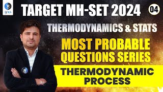 Most Probable Questions Thermodynamic | Thermodynamics & Stats Mh-Set Physical Science  2024 | L-4