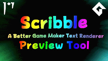 Scribble - Text Preview Tool for GameMaker