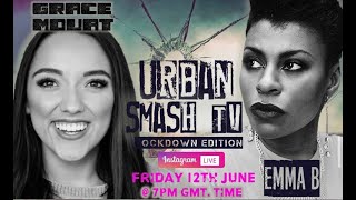Grace Mouat | lockdown Interview | Urban Smash TV