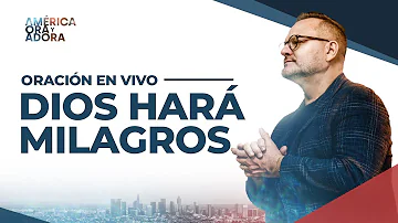 Dios Hará Milagros - Marcos Witt (Oración En Vivo)