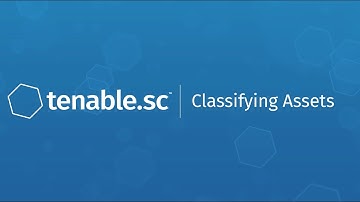 Classifying Assets in Tenable.sc