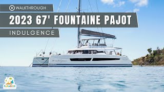 2023 67' FOUNTAINE PAJOT WALKTHROUGH | INDULGENCE by Paradise Yacht Management 585 views 2 months ago 5 minutes, 29 seconds