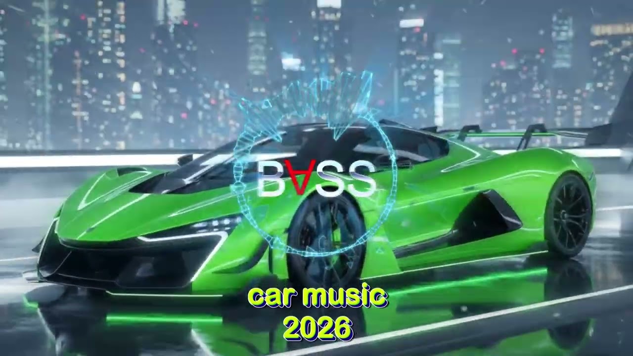 CAR MUSIC 🚗🎶 BASS BOOSTED EDM REMIX BANGER 2026 🔥 DANCE MUSIC PARTY MIX | NIGHT DRIVE 🌃