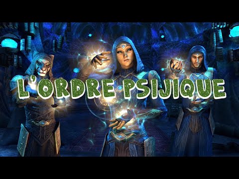 L'ordre Psijique - Guide ULTIME - TESO