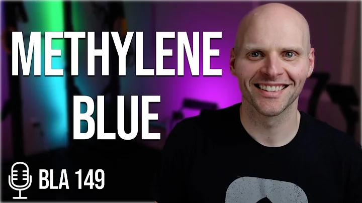 Methylene Blue: What It Is And Why People Are Talking About It| BLA 149