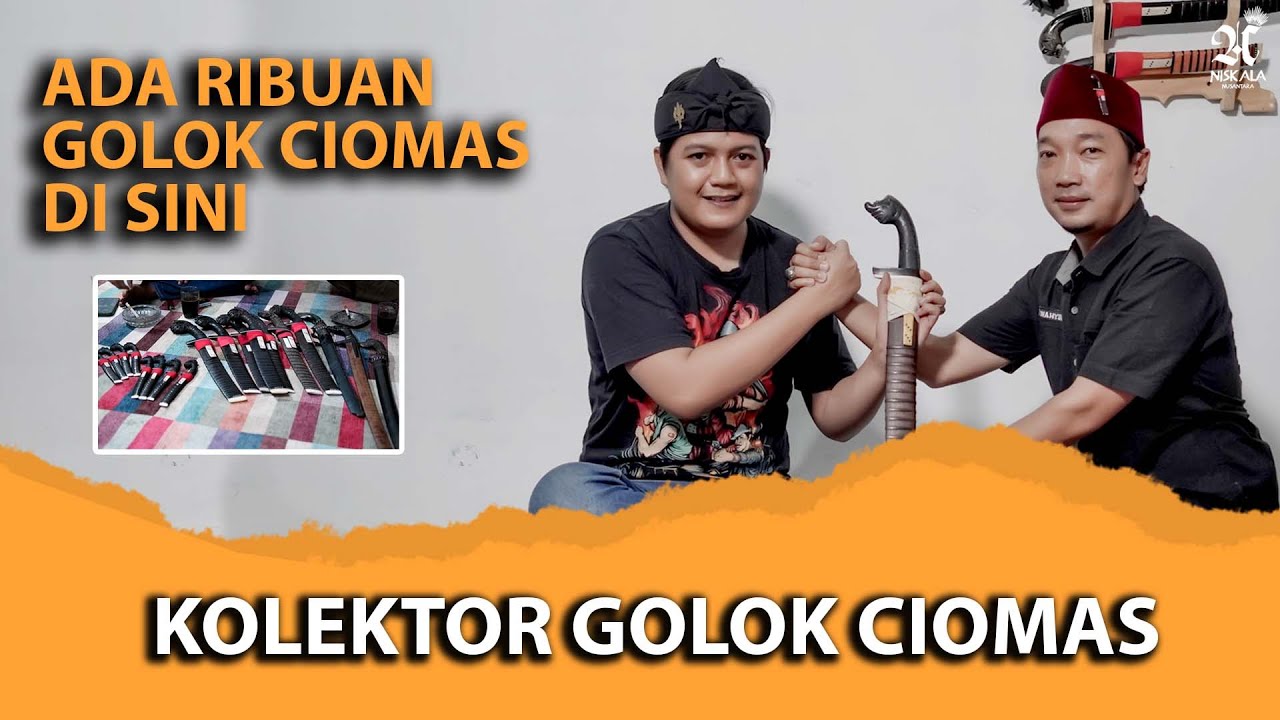 DEAL!! GOLOK CIOMAS SPECIAL!? KOLEKSINYA BANYAK BANGET ‼️ KANG II CIOMAS