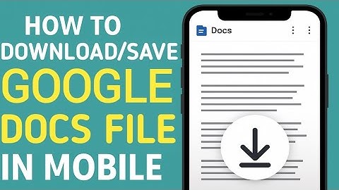 How to Download Google Docs File on Mobile | How to Save Google Docs file on Mobile | Google Docs