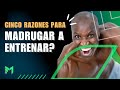 5 RAZONES PARA MADRUGAR A HACER TU RUTINA DE EJERCICIOS