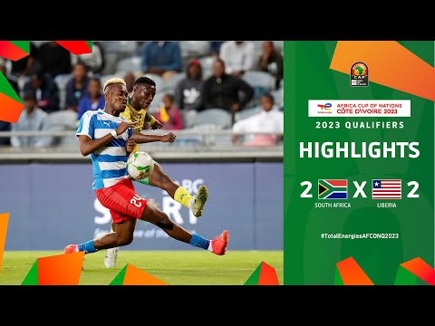 South Africa 🆚 Liberia | Highlights - #TotalEnergiesAFCONQ2023 - MD3 Group K