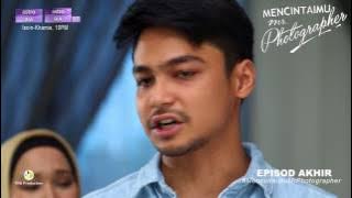 Kalau Dah Jodoh Tak Kemana #JEMYAIRA |Mencintaimu Mr Photographer