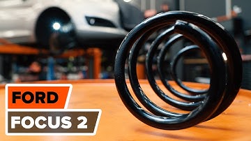 Hoe een voorveren vervangen op een FORD FOCUS 2 HANDLEIDING | AUTODOC