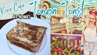 Kona Cafe's Tonga Toast Recipe | Make it at Home!