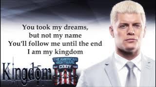 Cody Rhodes WWE Theme - Kingdom (lyrics)