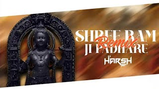 Shree Ram Ji | Padhare ( Bhajan) Osman mir 150Remix | Dj Harsh Jbpram bhajanbhajan songsRam bhajan