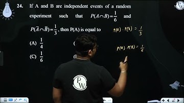 If A and B are independent events of a random experiment such that P(A∩B)=16 and ....