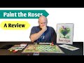 Gardening for the Queen: A Review of Paint the Roses