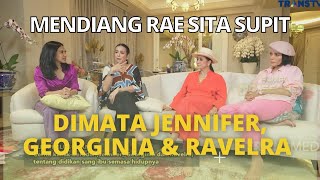 Mendiang Rae Sita Supit Dimata Jennifer, Georginia & Ravelra Sebagai Sosok Ibu | RUMPI (6/10/22) P1