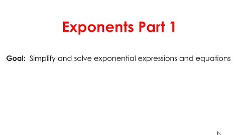 4.1 Exponents Part 1