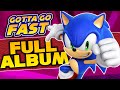 Gotta Go Fast [FULL ALBUM] - Sonic the Hedgehog COVER MUSIC ALBUM by NateWantsToBattle