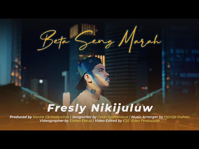 FRESLY NIKIJULUW - BETA SENG MARAH (OFFICIAL VIDEO) class=