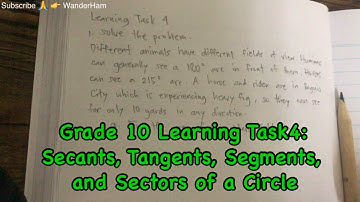 G10 W5-6 LT4: Secants, Tangents, Segments, and Sectors of a Circle