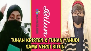 TUHAN YAHUDI SAMA DENGAN TUHAN KRISTEN..???  ' BILUN VS YITZHAQ '