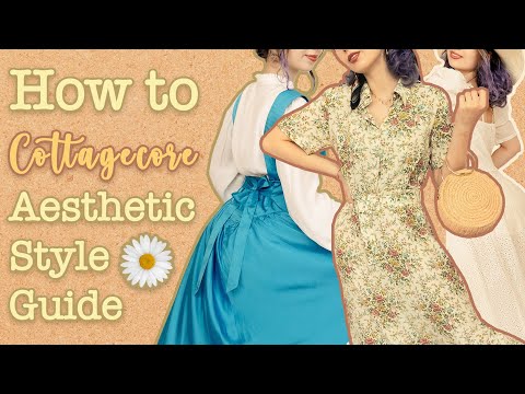 Cottagecore Aesthetic Guide