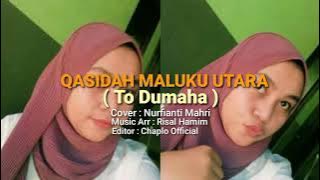 Qasidah Maluku Utara To Dumaha Cover Song Nurfianti Mahri