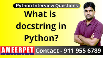 What is docstring in python ?  | Ameerpet Technologies | By Srinivas