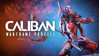 Warframe Profiles | Caliban