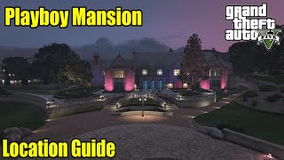 GTA 5 - Playboy Mansion Location Guide
