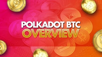 PolkaBTC - Bitcoin on the Polkadot Network