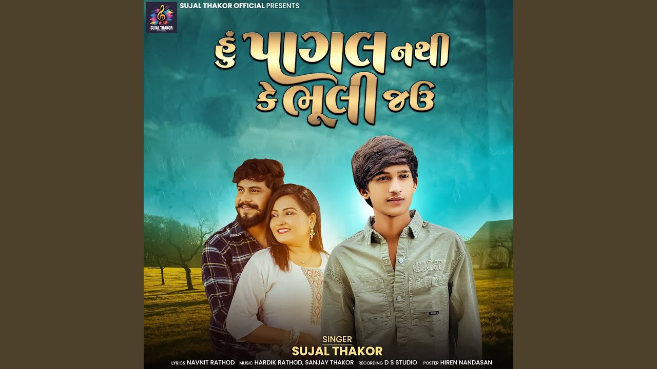 Hu Pagal Nathi K Bhuli Jau