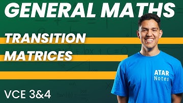 Transition Matrices | VCE General Maths 3&4