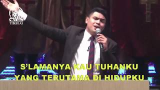 Sampai Akhir Hidupku Medley Slamanya Kau Tuhanku - Tiberias Balai Sarbini Worship sesi 3