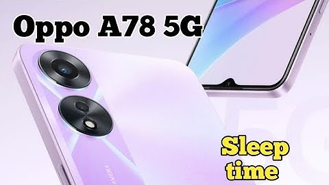 How To Change Lock Screen Time In Oppo A78 5G, Auto Screen Off In Oppo A78 5G, Sleep Time