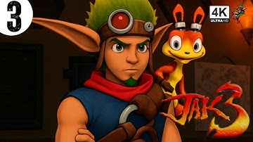 JAK 3 | Part 3 Gameplay Walkthrough | 4K 60FPS