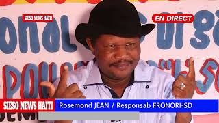 SIESO NEWS HAITI 28 MAI 2024 Responsab FRONORHSD Rosemond JEAN fè konnen wè pa wè batay la pap kanpe