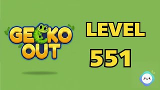 Gecko Out level 551|章魚Game館 Octopus Game Room