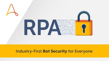 RPA & Bot Security for Everyone | Automation Anywhere