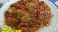 RESEP  CARA BUAT SAMBAL BLIMBING WULUH SEGAR DAN TIDAK TERLALU ASAM - Durasi: 5.04. 