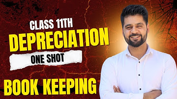 Depreciation One Shot | SLM and WDV method| Commerce Class 11 & 12 |
